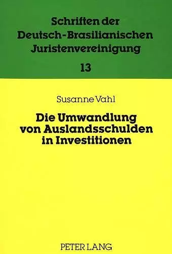 Die Umwandlung Von Auslandsschulden in Investitionen cover