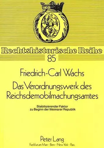 Das Verordnungswerk Des Reichsdemobilmachungsamtes cover