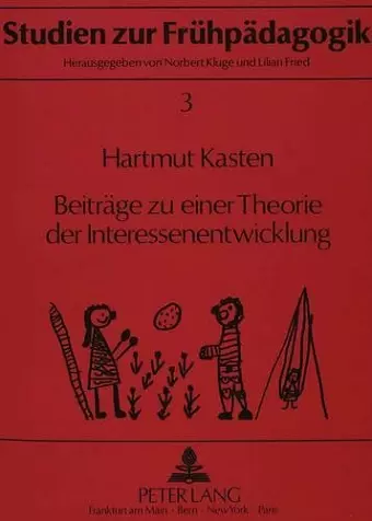 Beitraege Zu Einer Theorie Der Interessenentwicklung cover