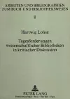 Tagesforderungen Wissenschaftlicher Bibliotheken in Kritischer Diskussion cover