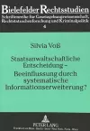 Staatsanwaltschaftliche Entscheidung - Beeinflussung Durch Systematische Informationserweiterung? cover