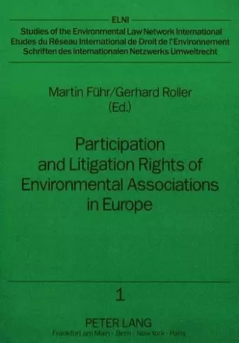 Participation and Litigation Rights of Environmental Associations in Europe cover