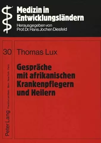 Gespraeche Mit Afrikanischen Krankenpflegern Und Heilern cover