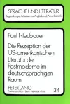 Die Rezeption Der Us-Amerikanischen Literatur Der Postmoderne Im Deutschsprachigen Raum cover