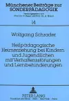 Heilpaedagogische Heimerziehung Bei Kindern Und Jugendlichen Mit Verhaltensstoerungen Und Lernbehinderungen cover