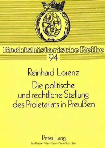 Die Politische Und Rechtliche Stellung Des Proletariats in Preußen cover