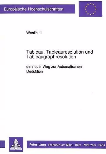 Tableau, Tableauresolution Und Tableaugraphresolution cover