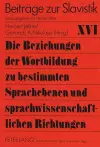 Die Beziehungen Der Wortbildung Zu Bestimmten Sprachebenen Und Sprachwissenschaftlichen Richtungen cover