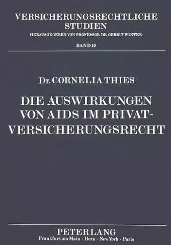 Die Auswirkungen Von AIDS Im Privatversicherungsrecht cover