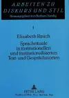 Sprachrituale in Institutionellen Und Institutionalisierten Text- Und Gespraechssorten cover