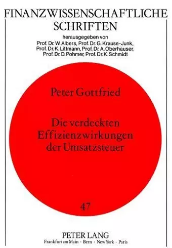 Die Verdeckten Effizienzwirkungen Der Umsatzsteuer cover