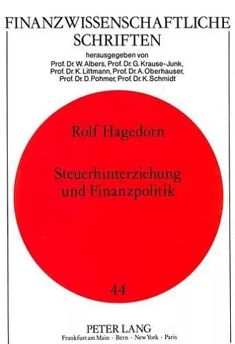 Steuerhinterziehung Und Finanzpolitik cover