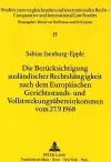 Die Beruecksichtigung Auslaendischer Rechtshaengigkeit Nach Dem Europaeischen Gerichtsstands- Und Vollstreckungsuebereinkommen Vom 27.9.1968 cover