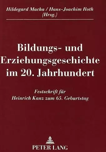 Bildungs- Und Erziehungsgeschichte Im 20. Jahrhundert cover