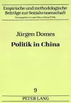 Juergen Domes: Politik in China cover