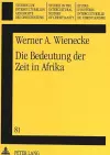 Die Bedeutung Der Zeit in Afrika cover