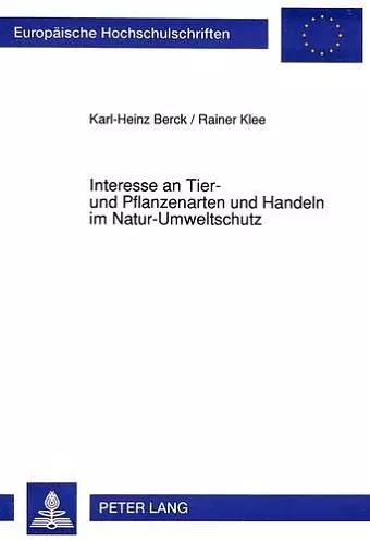 Interesse an Tier- Und Pflanzenarten Und Handeln Im Natur-Umweltschutz cover