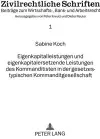 Eigenkapitalleistungen Und Eigenkapitalersetzende Leistungen Des Kommanditisten in Der Gesetzestypischen Kommanditgesellschaft cover