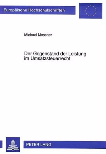 Der Gegenstand Der Leistung Im Umsatzsteuerrecht cover