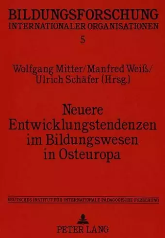 Neuere Entwicklungstendenzen Im Bildungswesen in Osteuropa cover