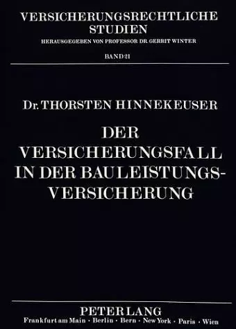 Der Versicherungsfall in Der Bauleistungsversicherung cover