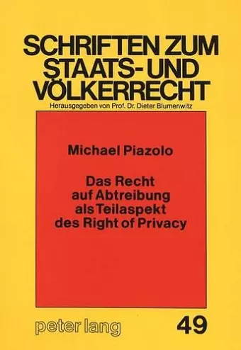 Das Recht Auf Abtreibung ALS Teilaspekt Des Right of Privacy cover