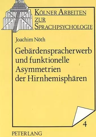 Gebaerdenspracherwerb Und Funktionelle Asymmetrien Der Hirnhemisphaeren cover