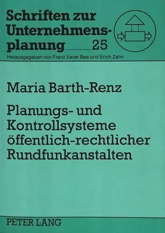 Planungs- Und Kontrollsysteme Oeffentlich-Rechtlicher Rundfunkanstalten cover