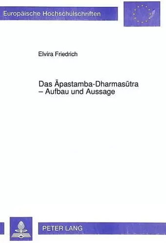 Das Apastamba-Dharmasutra - Aufbau Und Aussage cover