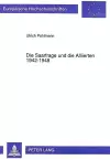 Die Saarfrage Und Die Alliierten 1942-1948 cover