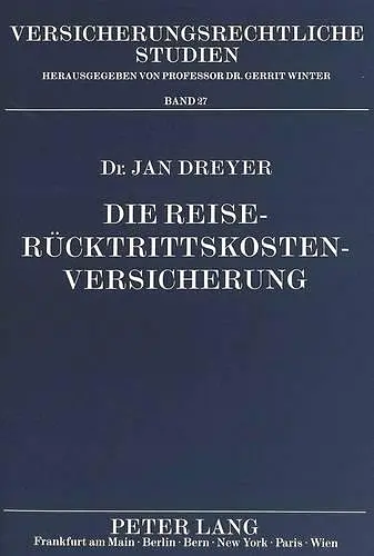 Die Reiseruecktrittskostenversicherung cover