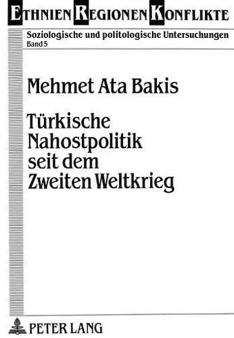 Tuerkische Nahostpolitik Seit Dem Zweiten Weltkrieg cover