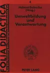 Umweltbildung Und Verantwortung cover