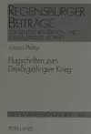 Flugschriften Zum Dreissigjaehrigen Krieg cover