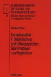 Konditionalitaet in Didaktischen Und Paedagogischen Grammatiken Des Englischen cover