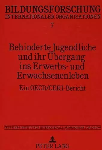 Behinderte Jugendliche Und Ihr Uebergang Ins Erwerbs- Und Erwachsenenleben cover