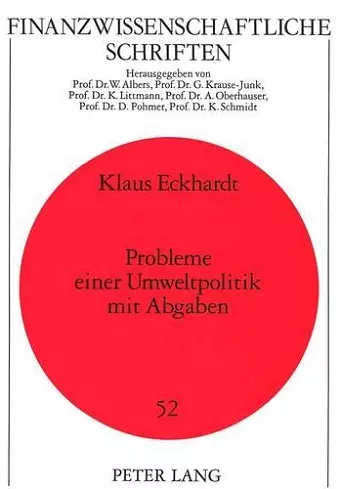 Probleme Einer Umweltpolitik Mit Abgaben cover