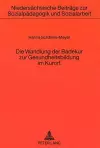 Die Wandlung Der Badekur Zur Gesundheitsbildung Im Kurort cover