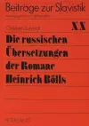 Die Russischen Uebersetzungen Der Romane Heinrich Boells cover