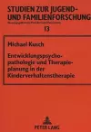 Entwicklungspsychopathologie Und Therapieplanung in Der Kinderverhaltenstherapie cover