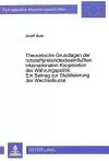 Theoretische Grundlagen Der Rohstoffpreisindexbeeinflußten Internationalen Kooperation Der Waehrungspolitik: - Ein Beitrag Zur Stabilisierung Der Wechselkurse cover