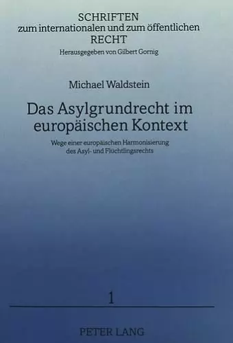 Das Asylgrundrecht Im Europaeischen Kontext cover