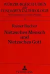 Nietzsches Mensch Und Nietzsches Gott cover