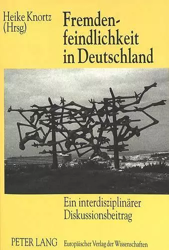 Fremdenfeindlichkeit in Deutschland cover