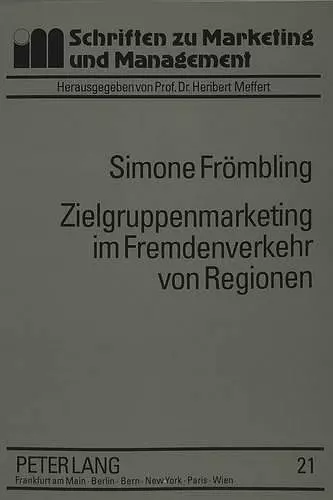 Zielgruppenmarketing Im Fremdenverkehr Von Regionen cover