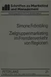 Zielgruppenmarketing Im Fremdenverkehr Von Regionen cover