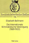 Die Internationale Kriminalistische Vereinigung (1889-1933) cover