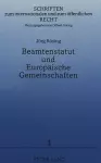 Beamtenstatut Und Europaeische Gemeinschaften cover