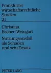 Nutzungsausfall ALS Schaden Und Sein Ersatz cover