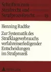 Zur Systematik Des Strafklageverbrauchs Verfahrenserledigender Entscheidungen Im Strafprozeß cover